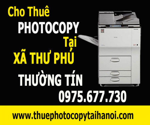 Cho thuê máy photocopy tại Xã Thư Phú Huyện Thường Tín Thành Phố Hà Nội
