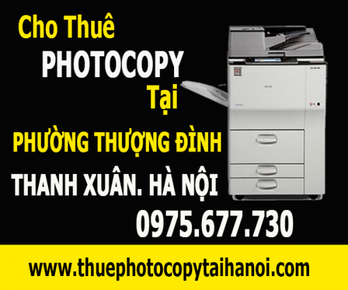 Cho thuê máy photocopy tại Phường Thượng Đình Quận Thanh Xuân Thành Phố Hà Nội